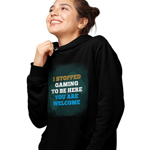 I Stopped Gaming To Be Here Hooded Sweatshirt