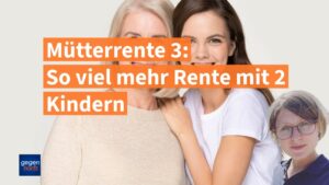 Wie Hoch Ist Die Mütterrente Bei 3 Kindern Vor 1992?