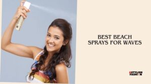 best beach sprays for waves