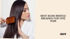 best boar bristle brushes for fine hair