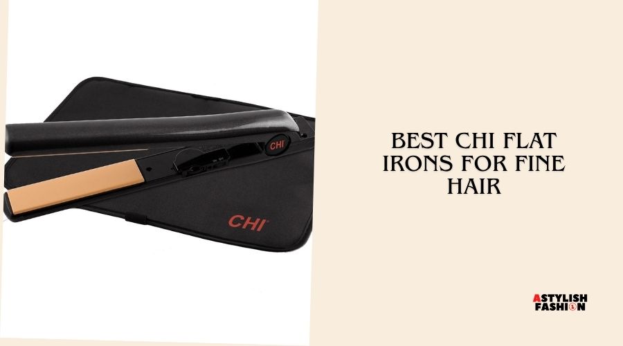 best chi flat irons for fine hair
