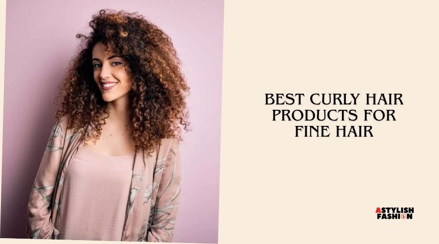 best curly hair products for fine hair