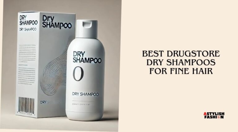 best drugstore dry shampoos for fine hair