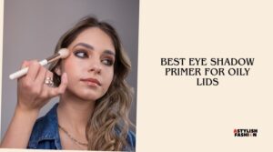 best eye shadow primer for oily lids