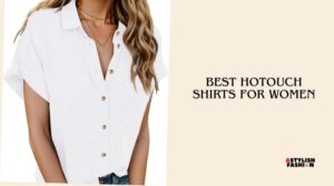 best hotouch shirts for women