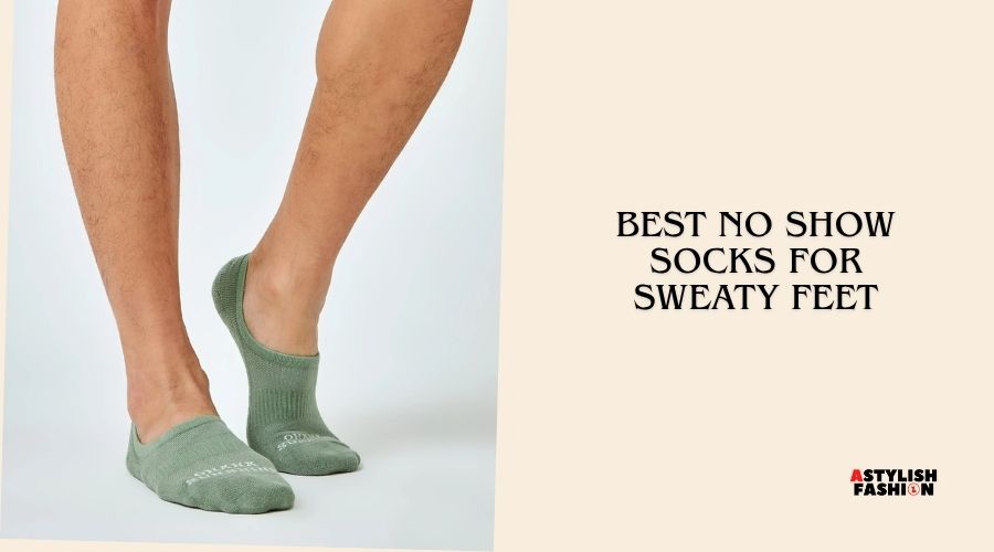 best no show socks for sweaty feet