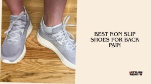 best non slip shoes for back pain