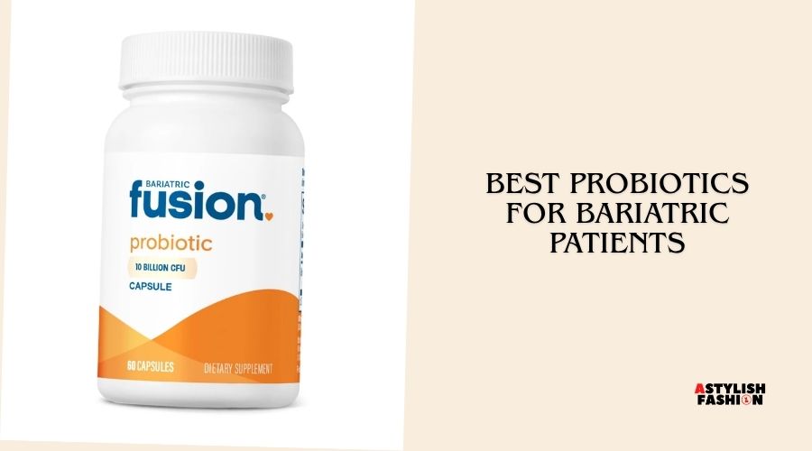 best probiotics for bariatric patients
