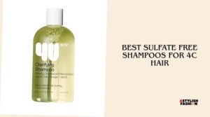 best sulfate free shampoos for 4c hair