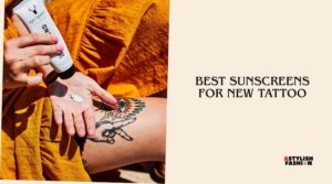best sunscreens for new tattoo