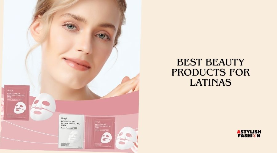 best beauty products for latinas