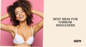 best bras for narrow shoulders