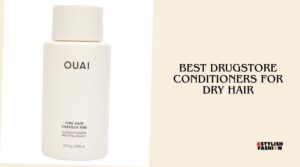 best drugstore conditioners for dry hair