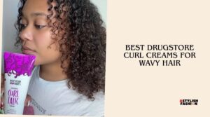 best drugstore curl creams for wavy hair