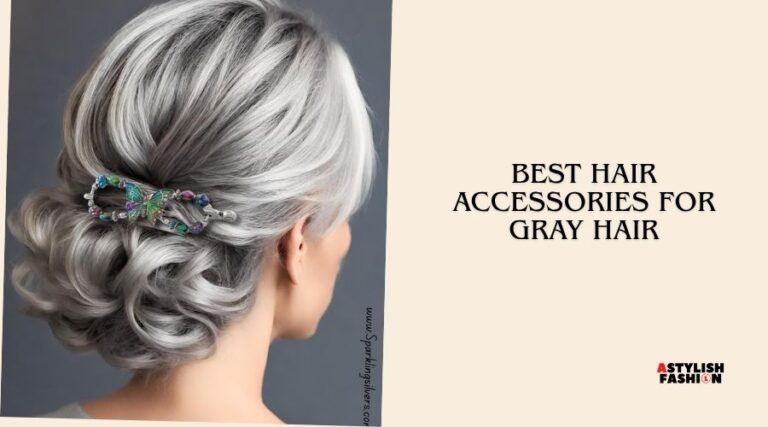 best hair accessories for gray hair