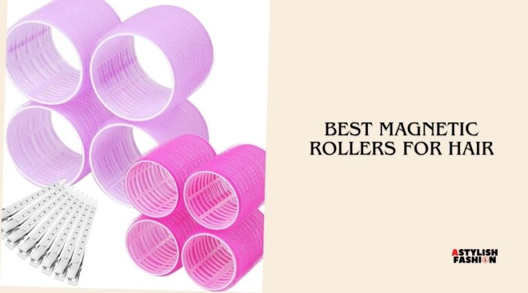 best magnetic rollers for hair