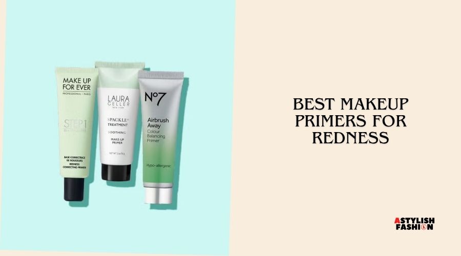 best makeup primers for redness