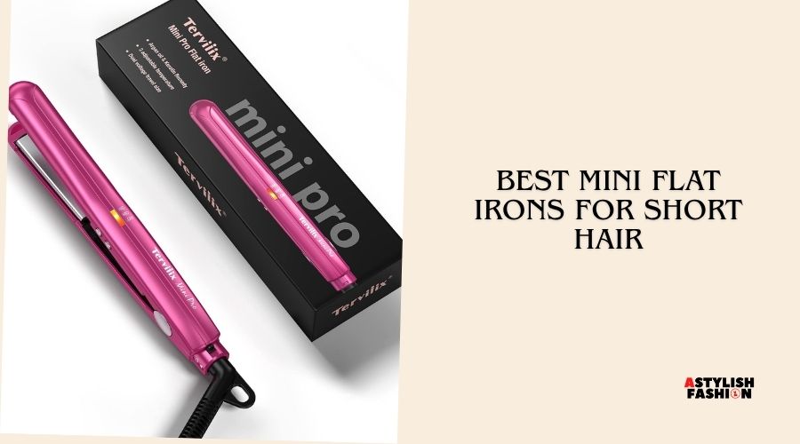 best mini flat irons for short hair