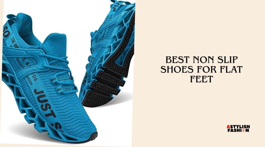 best non slip shoes for flat feet