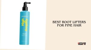 best root lifters for fine hair