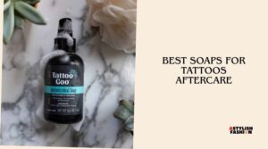 best soaps for tattoos aftercare