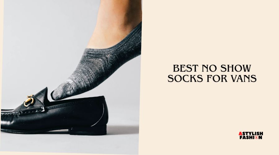 best no show socks for vans