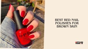best red nail polishes for brown skin