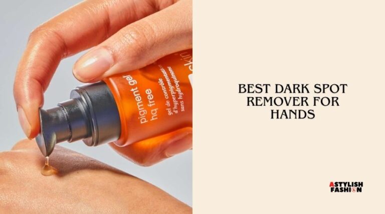 best dark spot remover for hands