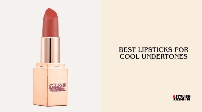best lipsticks for cool undertones