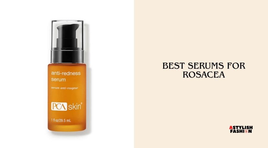 best serums for rosacea